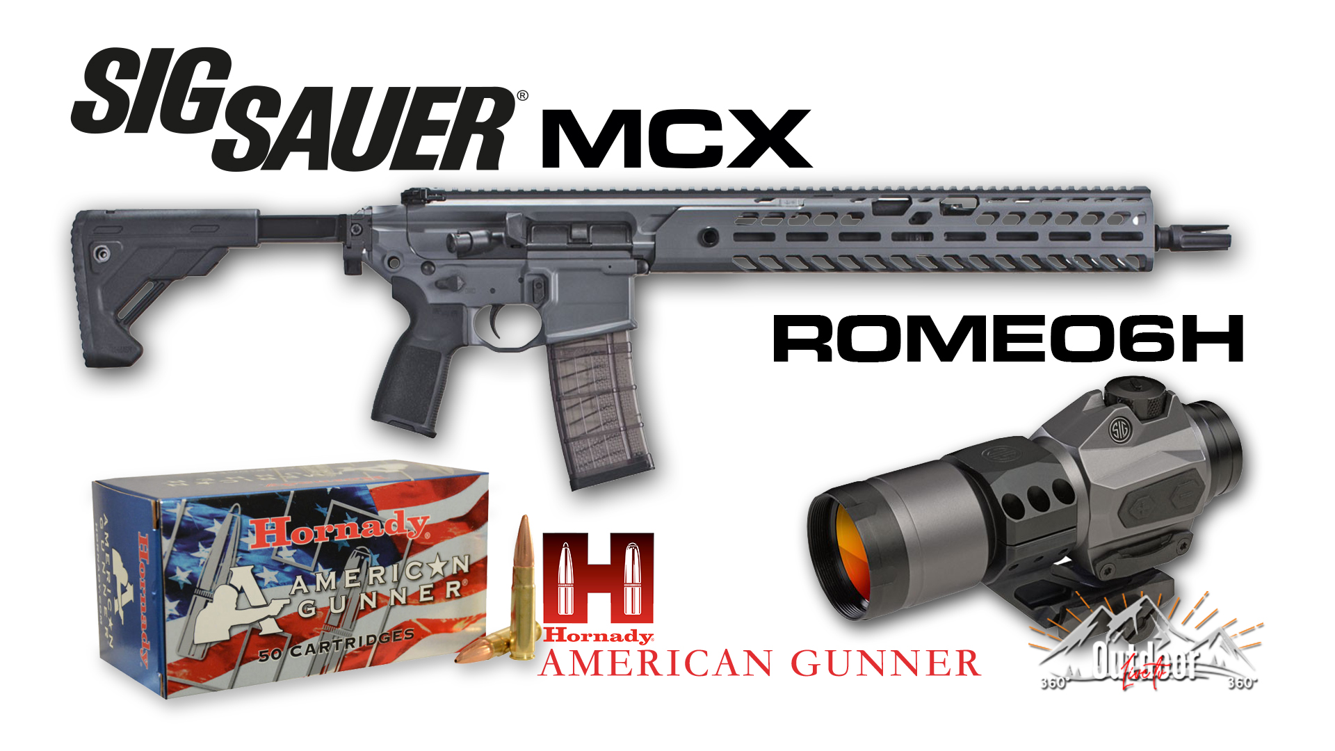 Sig Sauer MCX – Sig Sauer Romeo 6H – Hornady American Gunner